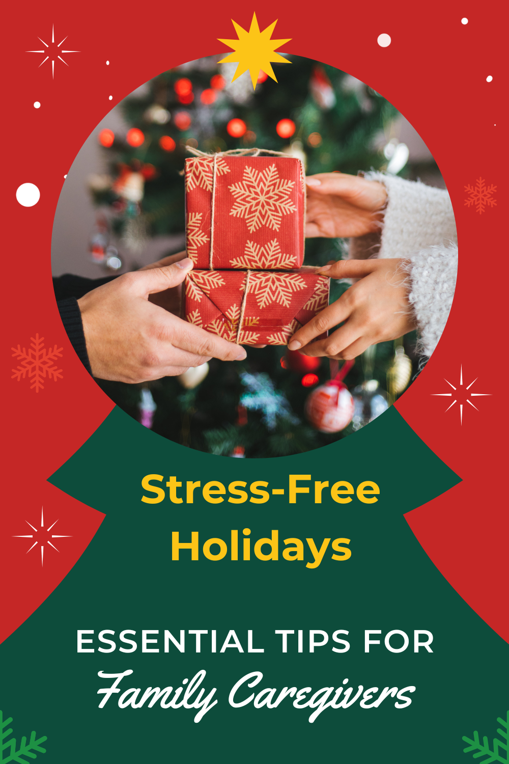 Stress-Free Holidays: Essential Tips for Family Caregivers